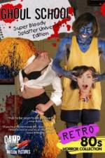 Watch Ghoul School Watch123movies