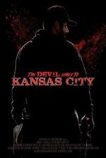 Watch The Devil Comes to Kansas City Watch123movies