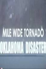 Watch Mile Wide Tornado: Oklahoma Disaster Watch123movies