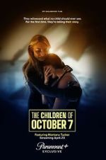 Watch The Children of October 7 Watch123movies