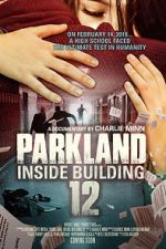 Watch Parkland: Inside Building 12 Watch123movies