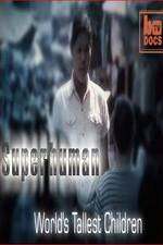 Watch World's Tallest Children Watch123movies