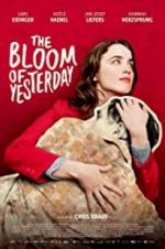 Watch The Bloom of Yesterday Watch123movies