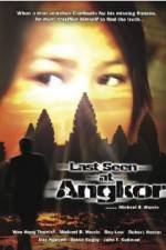 Watch Last Seen at Angkor Watch123movies