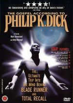 Watch The Gospel According to Philip K. Dick Watch123movies