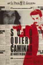 Watch Solo quiero caminar Watch123movies