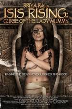Watch Isis Rising: Curse of the Lady Mummy Watch123movies