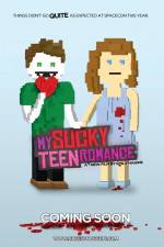 Watch My Sucky Teen Romance Watch123movies