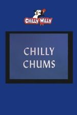Watch Chilly Chums Watch123movies