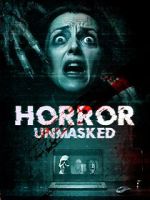 Watch Horror Unmasked Watch123movies