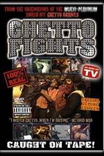 Watch Ghetto Fights Watch123movies