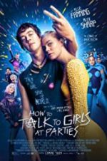 Watch How to Talk to Girls at Parties Watch123movies