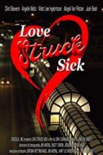 Watch Love Struck Sick Watch123movies