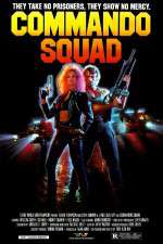 Watch Commando Squad Watch123movies
