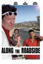 Watch Along the Roadside Watch123movies