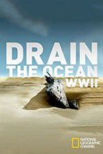 Watch Drain the Ocean: WWII Watch123movies