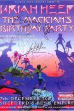 Watch Uriah Heep: The Magicans Birthday Watch123movies