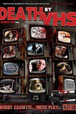 Watch Death by VHS Watch123movies
