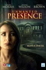 Watch Unwanted Presence Watch123movies