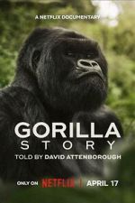Watch A Gorilla Story: Told by David Attenborough Watch123movies