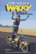 Watch The Wild & Wacky World of Motorcycling Watch123movies
