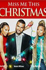 Watch Miss Me This Christmas Watch123movies