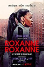 Watch Roxanne Roxanne Watch123movies