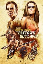 Watch The Baytown Outlaws Watch123movies
