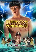 Watch Remington and the Curse of the Zombadings Watch123movies
