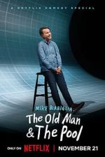 Watch Mike Birbiglia: The Old Man and the Pool (TV Special 2023) Watch123movies