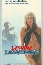 Watch Deadly Diamonds Watch123movies