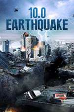 Watch 10.0 Earthquake Watch123movies