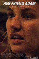 Watch Her Friend Adam Watch123movies