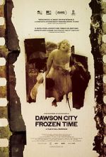 Watch Dawson City: Frozen Time Watch123movies
