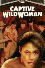 Watch Captive Wild Woman Watch123movies