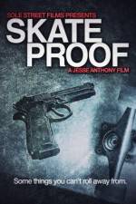 Watch Skate Proof Watch123movies
