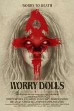 Watch Worry Dolls Watch123movies