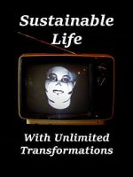 Watch Sustainable Life with Unlimited Transformations Watch123movies