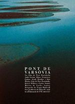 Watch Warsaw Bridge Watch123movies