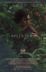 Watch Splinters Watch123movies