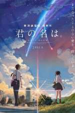 Watch Kimi no na wa. Watch123movies
