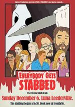 Watch Everybody Gets Stabbed Watch123movies