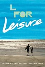 Watch L for Leisure Watch123movies