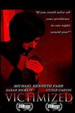 Watch Victimized Watch123movies