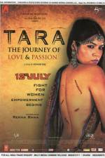 Watch Tara: The Journey of Love and Passion Watch123movies