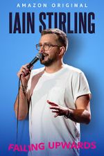 Watch Iain Stirling: Failing Upwards (TV Special 2022) Watch123movies