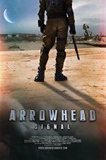 Watch Arrowhead: Signal Watch123movies