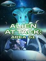 Watch Alien Attack: Area 51 Watch123movies