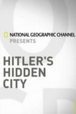 Watch Hitler's Hidden City Watch123movies