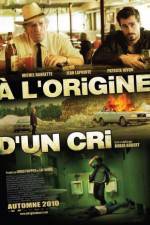 Watch À l'origine d'un cri Watch123movies